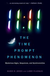 11:11 the Time Prompt Phenomenon : Mysterious Signs, Sequences, and Synchronicities