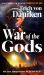 War of the Gods : Alien Skulls, Underground Cities, and Fire from the Sky