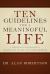 Ten Guidelines for a Meaningful Life