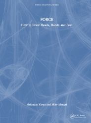 Force : How to Draw Heads, Hands and Feet