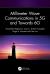 Millimeter Wave Communications in 5G and Towards 6G Millimeter Wave Communications in 5G and Towards 6G