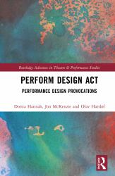 Perform Design Act : Performance Design Provocations