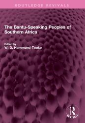 The Bantu-Speaking Peoples of Southern Africa
