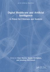 Digital Healthcare and Artificial Intelligence : A Primer for Clinicians and Students
