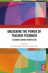 Unlocking the Power of Teacher Feedback : A Student-Centric Perspective
