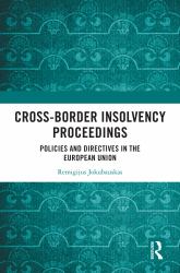 Cross-Border Insolvency Proceedings : Policies and Directives in the European Union