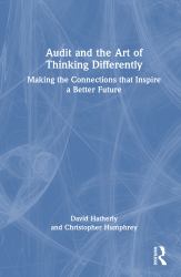 Audit and the Art of Thinking Differently : Making the Connections That Inspire a Better Future