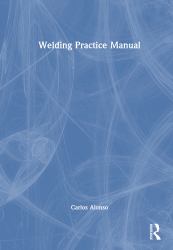 Welding Practice Manual