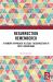 Resurrection Remembered : A Memory Approach to Jesus' Resurrection in First Corinthians