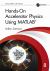 Hands-On Accelerator Physics Using MATLAB