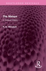 The Malays : A Cultural History