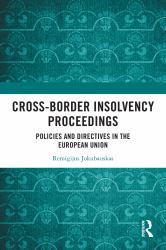 Cross-Border Insolvency Proceedings : Policies and Directives in the European Union