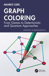 Graph Coloring : From Games to Deterministic and Quantum Approaches