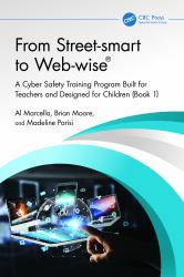 From Street-Smart to Web-wise® : A Cyber Safety Training Program Built for Teachers and Designed for Children (Book 1)