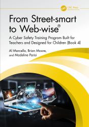 From Street-Smart to Web-wise® : A Cyber Safety Training Program Built for Teachers and Designed for Children (Book 4)