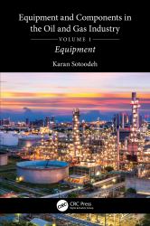 Equipment and Components in the Oil and Gas Industry