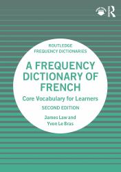 A Frequency Dictionary of French : Core Vocabulary for Learners