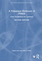 A Frequency Dictionary of French : Core Vocabulary for Learners