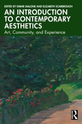 An Introduction to Contemporary Aesthetics : Art, Community, and Experience