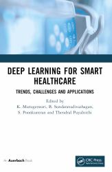 Deep Learning for Smart Healthcare : Trends, Challenges and Applications