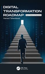 Digital Transformation Roadmap : From Vision to Execution