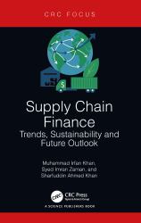 Supply Chain Finance : Trends, Sustainability and Future Outlook