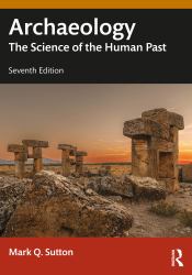 Archaeology : The Science of the Human Past