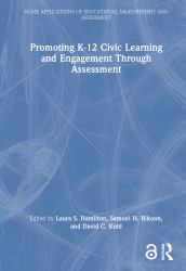 Promoting K-12 Civic Learning and Engagement Through Assessment