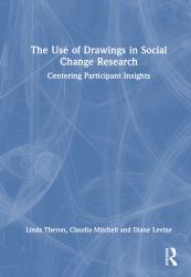 The Use of Drawings in Social Change Research : Centering Participant Insights
