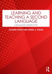 Learning and Teaching a Second Language : A Pragmatic Perspective