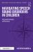 Navigating Speech Sound Disorders in Children : 50 Essential Strategies and Resources