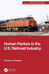 Human Factors in the U. S. Railroad Industry