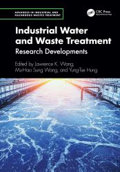 Industrial Water and Waste Treatment : Research Developments