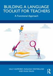 Building a Language Toolkit for Teachers : A Functional Approach
