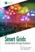 Smart Grids : Sustainable Energy Systems