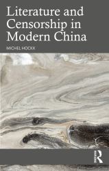 Literature and Censorship in Modern China