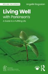 Living Well with Parkinson's : A Guide to a Fulfilling Life