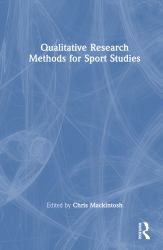 Qualitative Research Methods for Sport Studies