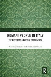 Romani People in Italy : The Different Shades of Segregation
