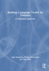 Building a Language Toolkit for Teachers : A Functional Approach