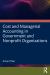 Cost and Managerial Accounting in Government and Nonprofit Organizations