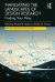 Navigating the Landscapes of Design Research : Finding Your Way
