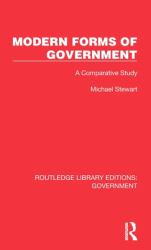 Modern Forms of Government : A Comparative Study