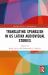 Translating Spanglish in Us Latinx Audiovisual Stories