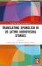 Translating Spanglish in US Latinx Audiovisual Stories