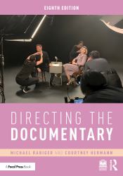 Directing the Documentary