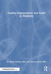 Quality Improvement and Audit in the Dental Practice