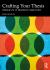 Crafting Your Thesis : Making Use of Qualitative Approaches