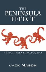 The Peninsula Effect : '60's Southern Rural Politics