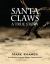 Santa Claws : A True Story
